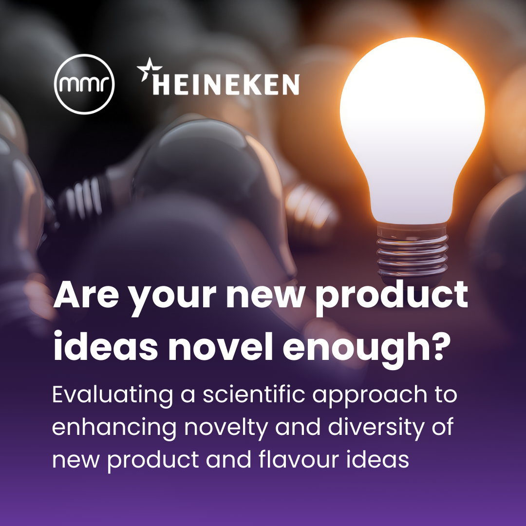 Are your new product experiences novel enough? | MMR Research x Heineken